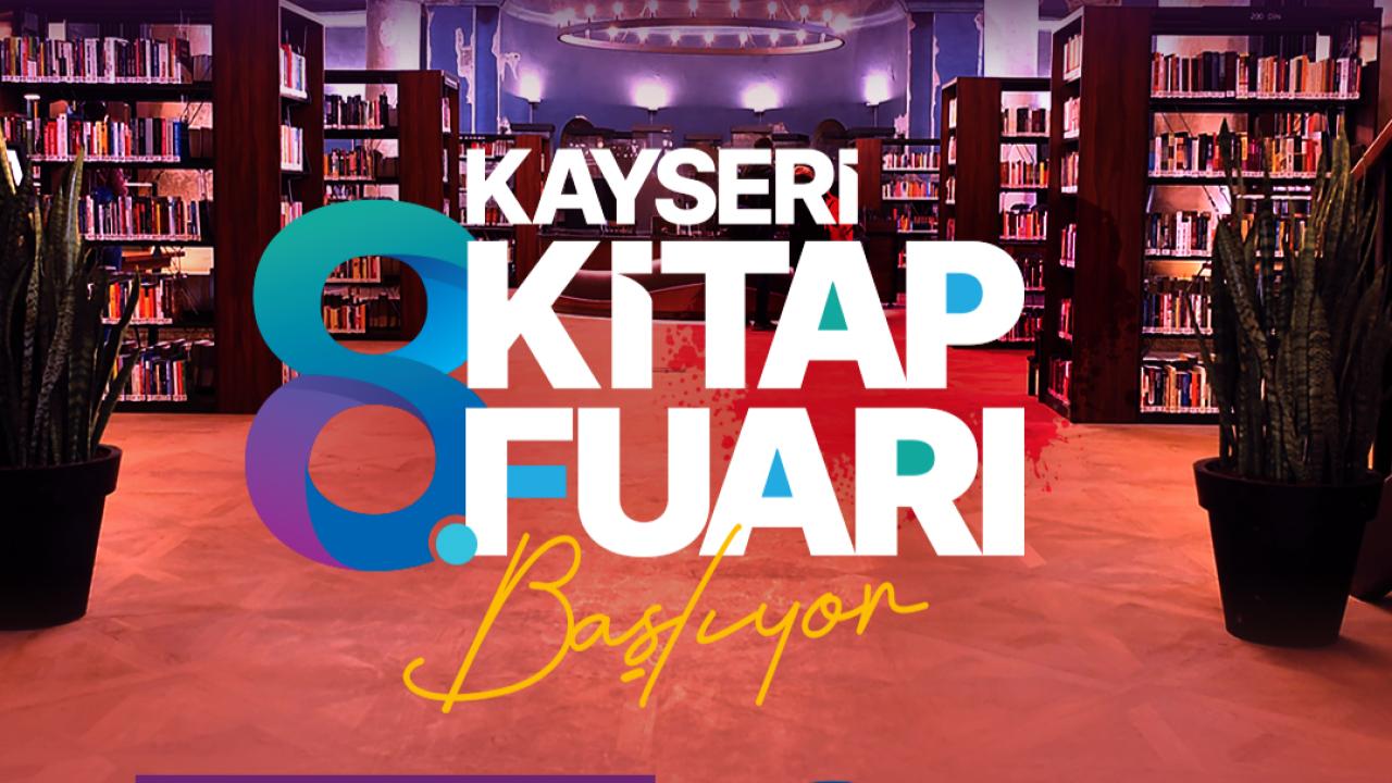 Büyükkılıç, '8. Kayseri Kitap Fuarı'nı duyurdu