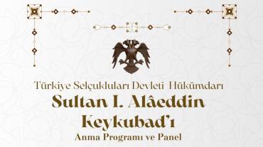 Kayseri'de 'Alaeddin Keykubat'ı anma programı düzenlenecek